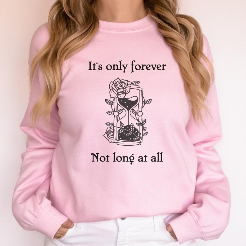 It's Only Forever Not Long at All Floral Print Sweatshirt