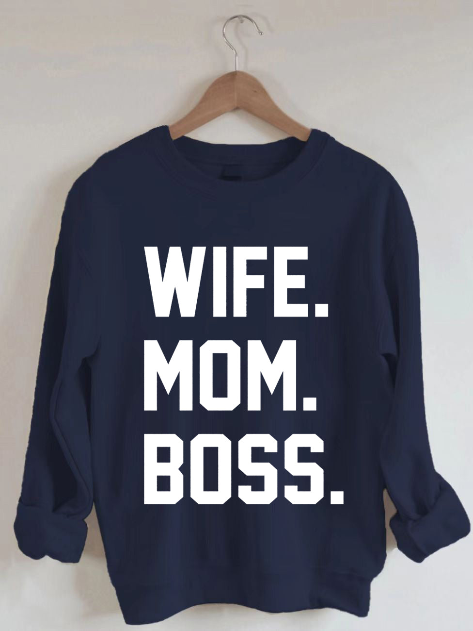 Wife Mom Boss Sweatshirt