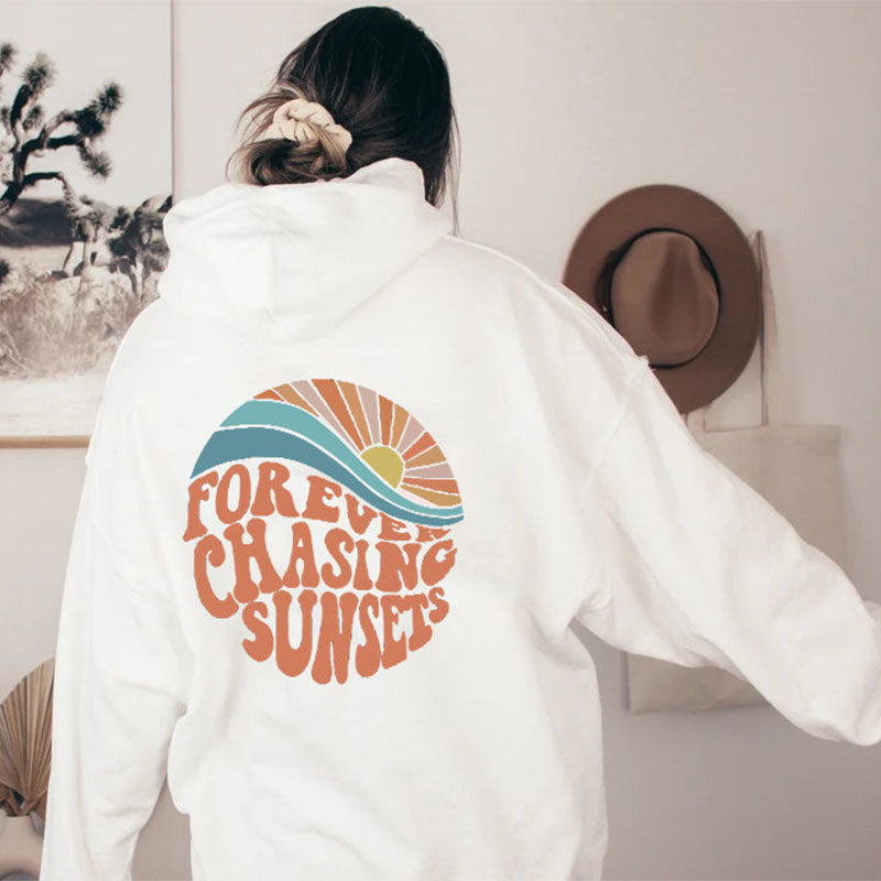 Forever Chasing Sunsets Hoodie