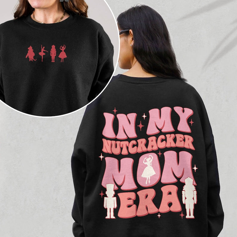 Nutcracker Mom Christmas Sweatshirt