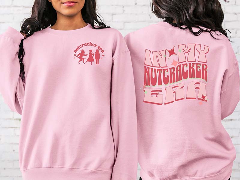 Nutcracker Era In My Nutcracker Era Sweatshirt