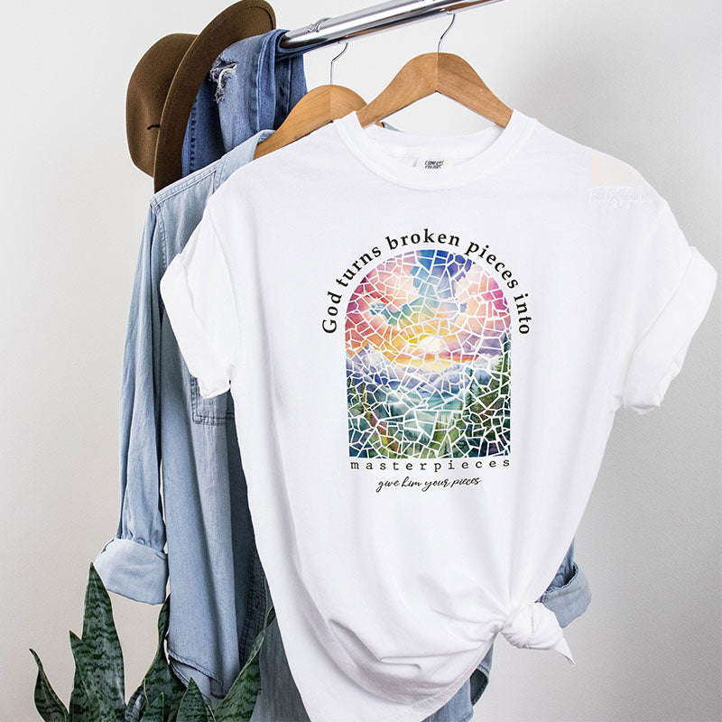 God Turns Broken Pieces into Masterpieces T-shirt